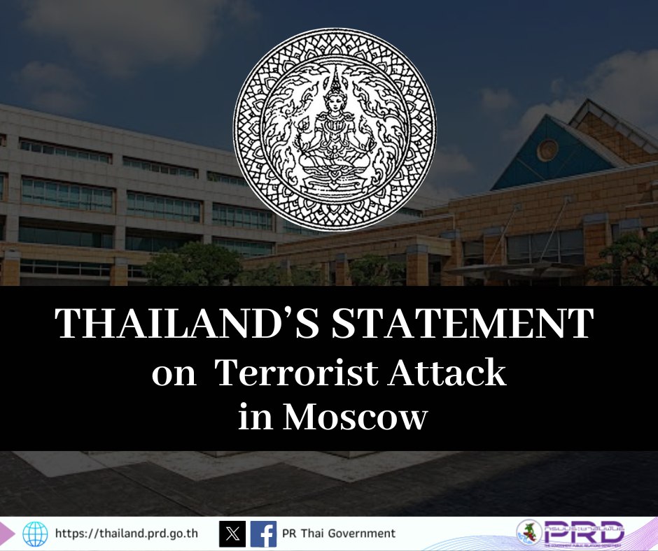 Thailand’s statement on the terrorist attack in Moscow